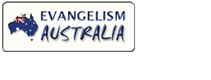 Evangelism Australia | Resources, Articles, Ministries. Evangelize Evangelists